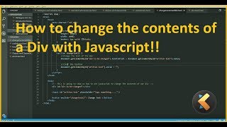 How can I change the contents of a Div with Javascript? | No JQuery | Javascript &amp; HTML Fundamentals