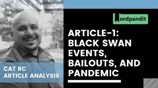 Article-1: Black Swan Events, Bailouts, and Pandemic