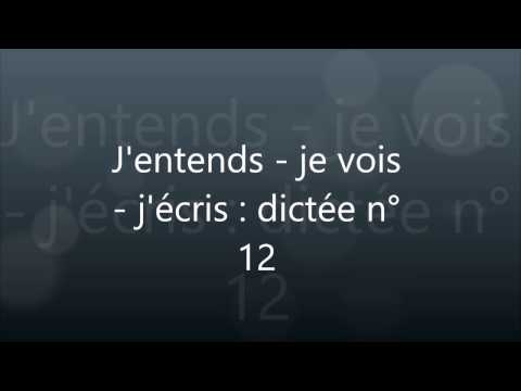 J'entends, je vois, j'écris n°12