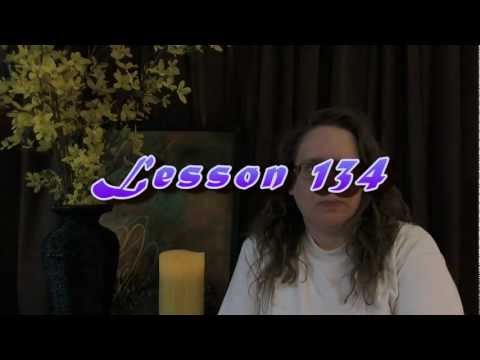 ACIM Workbook Keys - Lesson 134