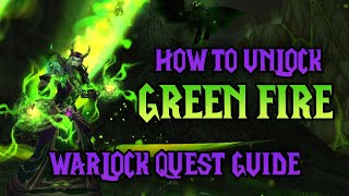 How to Get Warlock FEL GREEN FIRE Spells! 💚🔥 Easy Step by Step Warlock Questline Guide