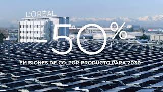 L`oreal #LOréalForTheFuture​ | Porque nuestro planeta lo vale anuncio