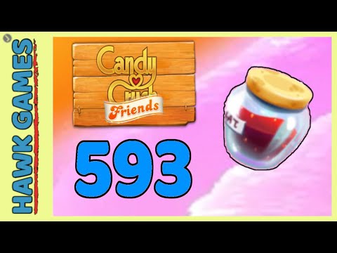 Candy Crush Friends Level 593 (Jam mode) - 3 Stars Walkthrough, No Boosters