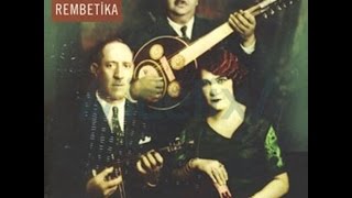 Rembetika - Dervisis Ke Rita [ Aşk, Gurbet, Hapis ve Tekke Şarkıları © 2007 Kalan Müzik ]