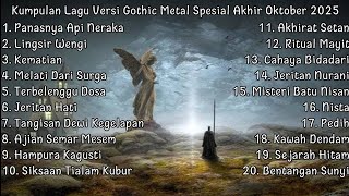Download lagu (Full Album) Kumpulan Lagu Versi Gothic Metal Spesial Akhir Oktober 2025 mp3 Download lagu (Full Album) Kumpulan Lagu Versi Gothic Metal Spesial Akhir Oktober 2025 mp3