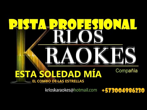 PISTA DEMO - ESTA SOLEDAD MÍA- EL COMBO DE LAS ESTRELLAS +573004986230
