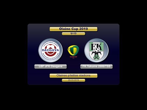 U-13 LBF JFK Daugava - FK Tukums 2000/TSS (Olaine Cup 2019)