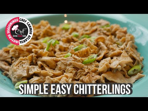 Simple Easy Chitterlings | CHEF CARMEN ATL