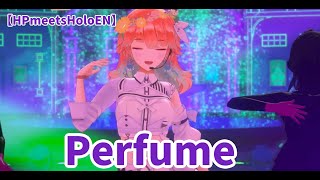 【小鳥遊キアラ/Takanashi Kiara】　Perfume　【3D CONCERT】KIARA & FRIENDS