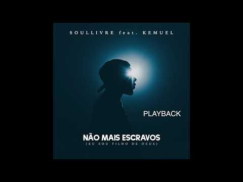SOULLIVRE - NÃO MAIS ESCRAVOS - instrumental (no longer slaves)