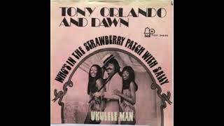 TONY ORLANDO - Who&#39;s in the strawberry patch with Sally