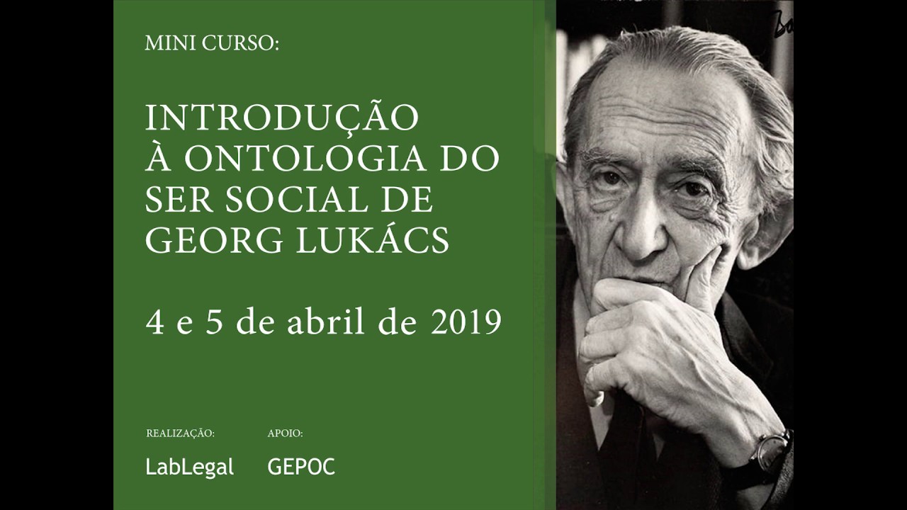 Minicurso: Para uma ontologia do ser social - O ideal e a ideologia - Ester Vaisman