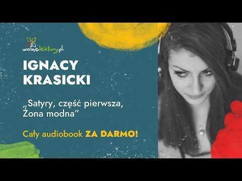 Żona modna – Ignacy Krasicki – Czyta: Wojtek Żołądkowicz - CAŁY AUDIOBOOK | Wolne Lektury