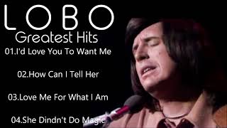 Download lagu Best Of Lobo\Lobo Greatest Hits mp3