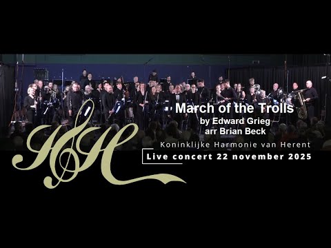 "March of the Trolls", by Edward Grieg, arr Brian Beck, Koninklijke Harmonie van Herent