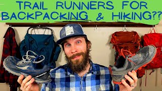 3 Reasons NOT to use Trail Runners for Backpacking & Hiking | But why I still do & always will!