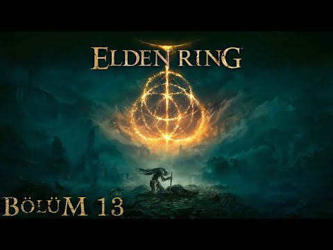 Elden Ring - Bölüm 13 - Yan görevler serisi.