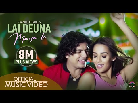 Lai deuna maya le (लाइदेउ न माया ले)  Pramod kharel Official video... feat. Priyanka karki