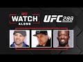UFC 289 Watch Along w/ Jens Pulver, TSM_VISS and Sodiq Yusuff