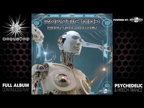 Robotic Mind - Best Technology (geoep137 / Geomagnetic Records) ::[Full Album / HD]::
