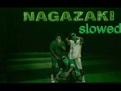 Zany Inzane x dilo x ooseven - NAGAZAKI ( Slowly Music )
