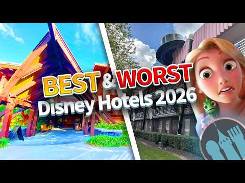 The BEST Disney World Hotels in 2026 and Which to AVOID