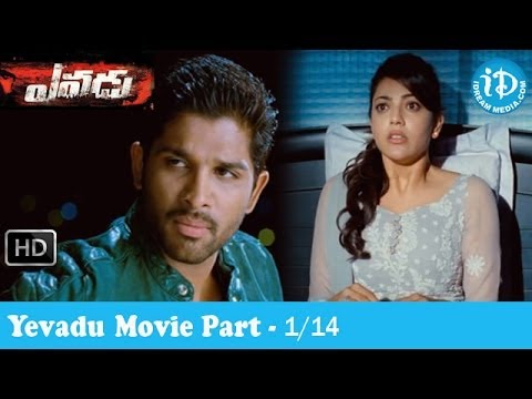 Yevadu Movie Part 1/14 - Ram Charan Teja - Shruti Haasan - Kajal Agarwal