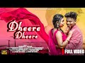 Dheere Dheere NEW HO SONG 2023 Choudhari Deepika Buru Ho Music