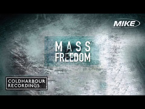 M.I.K.E. - Mass Freedom | Original Mix