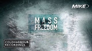 M.I.K.E. - Mass Freedom | Original Mix