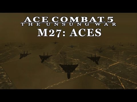 Ace Combat 5 (Emulated) - M27: ACES