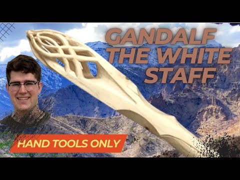Making Gandalf the White's Staff, Hand Tools only!!!
