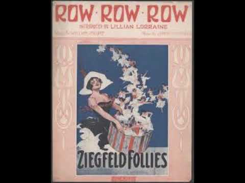 Ada Jones - Row! Row! Row! 1912 "Ziegfield Follies Of 1912" w Lyrics