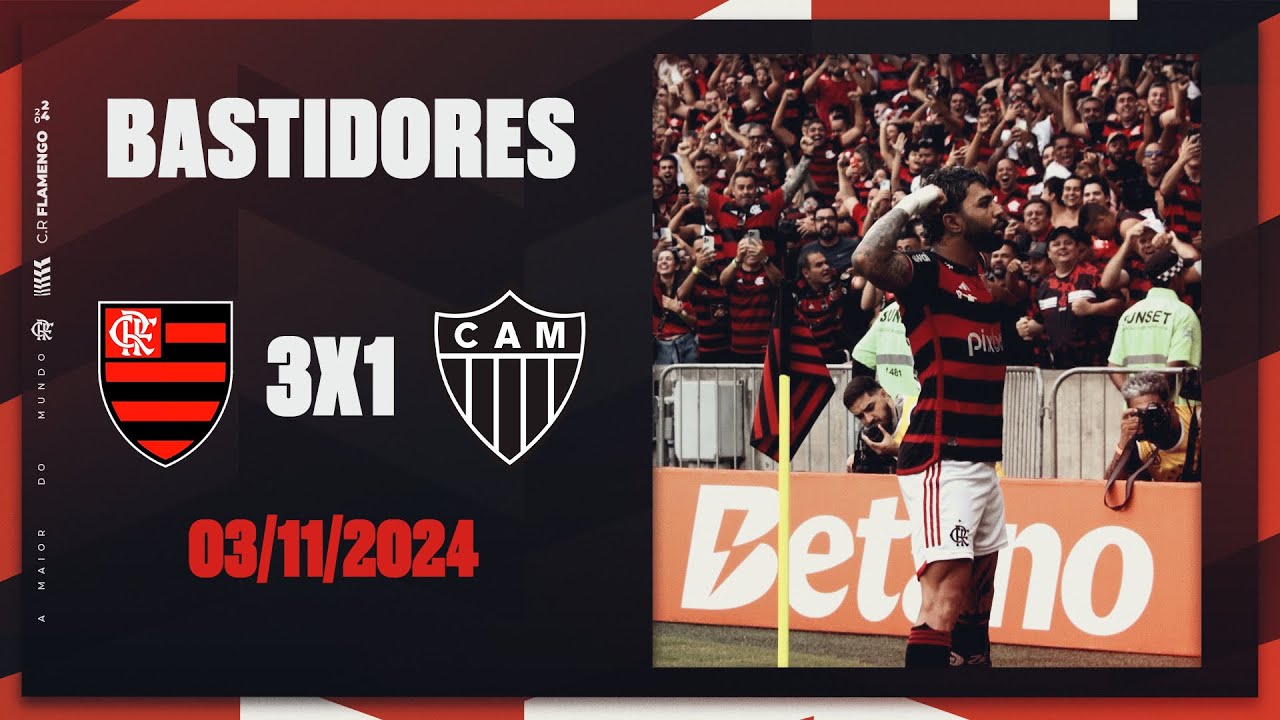 Bastidores | Flamengo 3x1 Atlético-MG