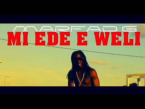 Marfad G - MI EDE E WELI ( Clip Officiel ) 2K22