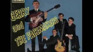 Gerry and The Pacemakers - Where have you been all my life