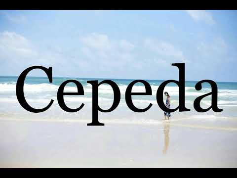 How To Pronounce Cepeda🌈🌈🌈🌈🌈🌈Pronunciation Of Cepeda