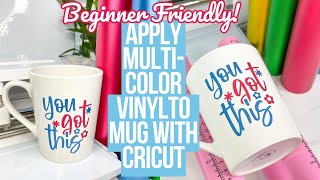 HOW TO APPLY MULTI COLOR VINYL ON A MUG WITH CRICUT STEP BY STEP BEGINNERS GUIDE