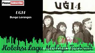 Download lagu UG14 - Bunga Larangan mp3