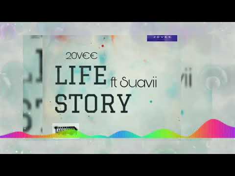 20V€€ - Life Story ft. Suavii ( Official Audio )