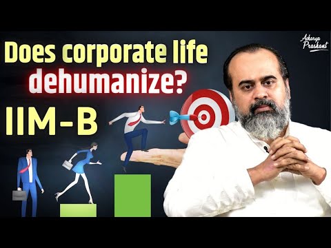 Does corporate life dehumanize the workers? || Acharya Prashant, at IIM Bangalore (2022)