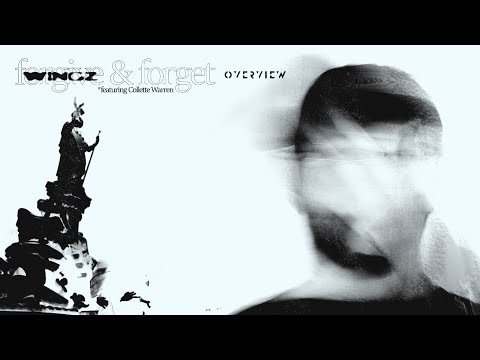 Wingz & Collette Warren - Forgive & Forget [Overview Music]