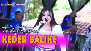 Download lagu KEDER BALIKE ~ AYU WD // CITRA NADA LIVE DESA CIBUNIWANGI // KEC.BANJARHARJO - KAB.BREBES mp3