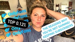 The Reasons Why You’re Not Gaining/Losing Subscribers on OnlyFans