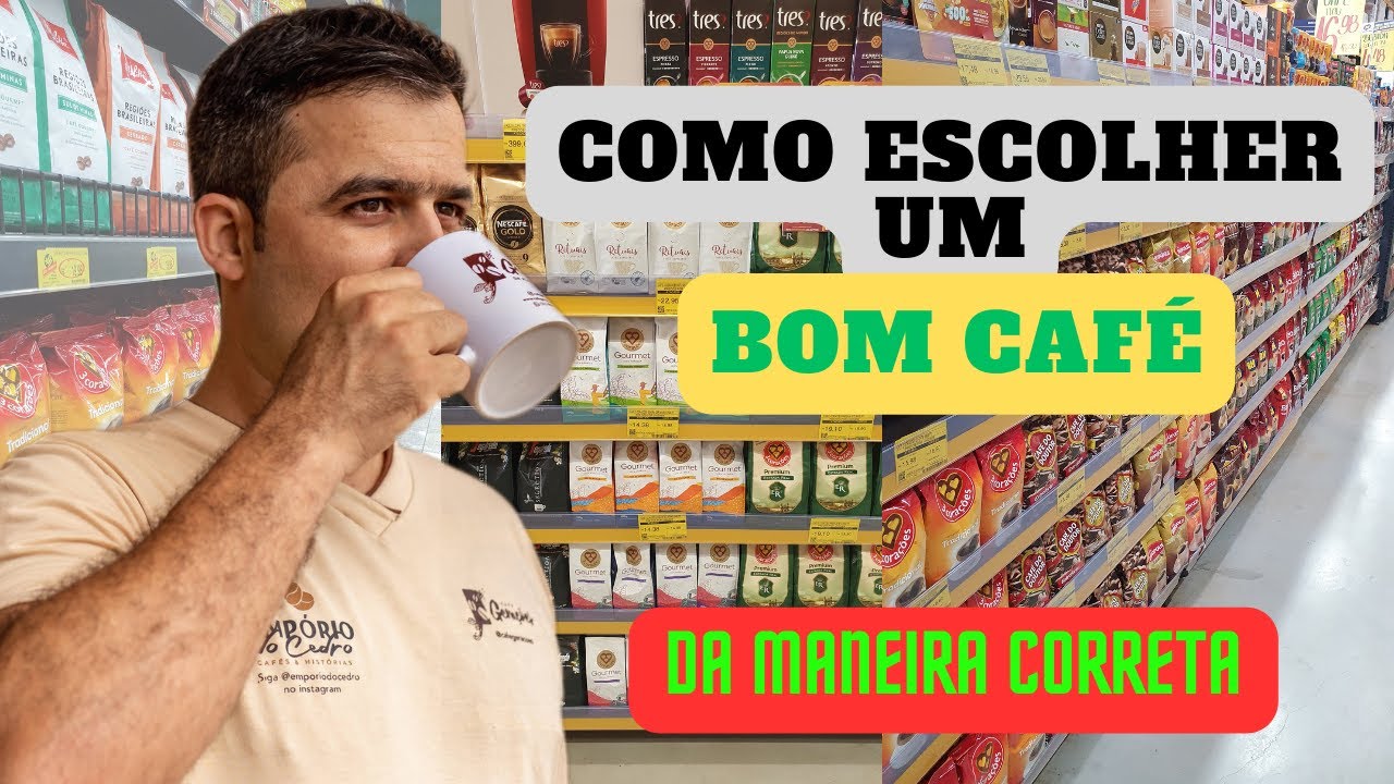 Como escolher um bom café da maneira correta.