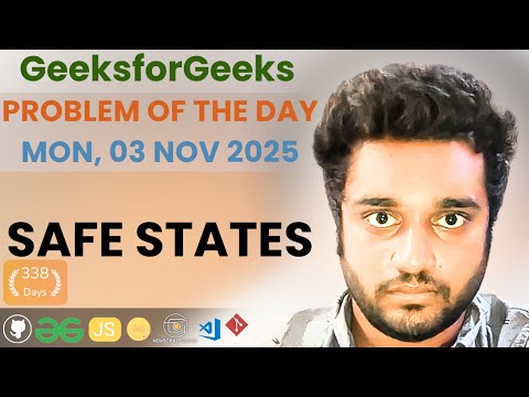 Safe States solved in JS | GfG | POTD | Streak 338 | Mon, 03 Nov 2025