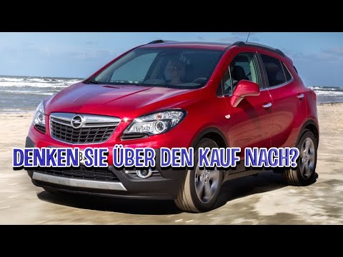 TOP Probleme Opel Mokka А | Die häufigsten Störungen und Mängel!