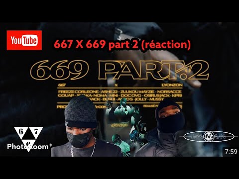 667 feat LyonZon (669 part 2) réaction