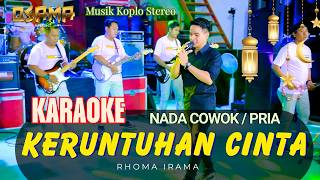 Download lagu KERUNTUHAN CINTA KARAOKE Rhoma irama NADA PRIA - OSAMA RELIGI //Anijaya Audio live //Airin Digimedia mp3