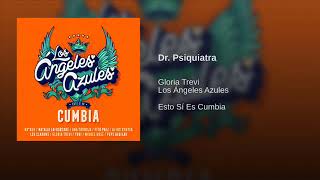Dr  Psiquiatra - Glaria Trevi Ft Los Angeles Azules ( Jerry Angel )
